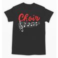 Choir Chorister Choir Teacher Choir Director Unisex T-Shirt, trending gift Choir Chorister Choir Teacher Choir Director Unisex T-Shirt, trending gift
