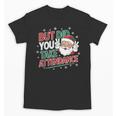 Christmas Teacher Surprise Did You Take Attendance Unisex T-Shirt, trending gift Christmas Teacher Surprise Did You Take Attendance Unisex T-Shirt, trending gift