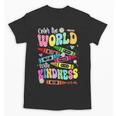 Color The World With Kindness Teacher Back To School Unisex T-Shirt, trending gift