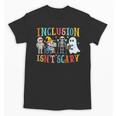 Cute Inclusion Isn't Scary Teacher Skeleton Ghost Halloween Unisex T-Shirt, trending gift Cute Inclusion Isn't Scary Teacher Skeleton Ghost Halloween Unisex T-Shirt, trending gift