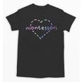 Cute Montessori For Teachers Kids & Moms Unisex T-Shirt, trending gift Cute Montessori For Teachers Kids & Moms Unisex T-Shirt, trending gift