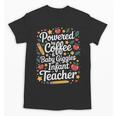 Daycare Provider Infant Teacher Quotes Toddler Teaching Unisex T-Shirt, trending gift Daycare Provider Infant Teacher Quotes Toddler Teaching Unisex T-Shirt, trending gift
