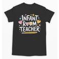 Daycare Provider Toddler Teaching Infant Room Teacher Unisex T-Shirt, trending gift