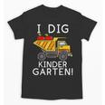 I Dig Kindergarten Student Teacher Construction First Day Unisex T-Shirt, trending gift