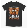I Don't Need a Costume I'm a Math Teacher Retro Halloween Unisex T-Shirt, trending gift I Don't Need a Costume I'm a Math Teacher Retro Halloween Unisex T-Shirt, trending gift