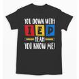 You Down With IEP Yeah You Know Me SPED Teacher Unisex T-Shirt, trending gift You Down With IEP Yeah You Know Me SPED Teacher Unisex T-Shirt, trending gift
