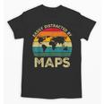 Easily Distracted By Maps Geography Teacher Unisex T-Shirt, trending gift