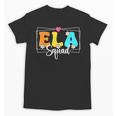 ELA Squad Teacher Back To School English Language Arts Unisex T-Shirt, English Teacher Gifts, trending gift ELA Squad Teacher Back To School English Language Arts Unisex T-Shirt, English Teacher Gifts, trending gift