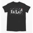 Fa La 8 Shirt Math Teacher Christmas Unisex T-Shirt, trending gift Fa La 8 Shirt Math Teacher Christmas Unisex T-Shirt, trending gift