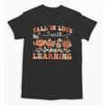 Fall In Love With Learning Autumn Teacher Thanksgiving Unisex T-Shirt, trending gift