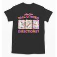 Are You Fall-O-Ween Directions Halloween Teacher Ghost Unisex T-Shirt, trending gift Are You Fall-O-Ween Directions Halloween Teacher Ghost Unisex T-Shirt, trending gift
