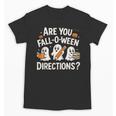 Are You Fall O Ween Directions Halloween Teacher Ghosts Unisex T-Shirt, trending gift Are You Fall O Ween Directions Halloween Teacher Ghosts Unisex T-Shirt, trending gift