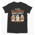 Are You Fall O Ween DirectionsRetro Teacher Halloween Ghost Unisex T-Shirt, trending gift Are You Fall O Ween DirectionsRetro Teacher Halloween Ghost Unisex T-Shirt, trending gift