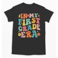 In My First Grade Era 1st Grade Teacher Back To School Unisex T-Shirt, First Grade Teacher Gifts, trending gift