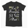 French Teacher En Francais S'Il Vous Plait End Of Year Unisex T-Shirt, trending gift French Teacher En Francais S'Il Vous Plait End Of Year Unisex T-Shirt, trending gift