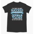 Fun German Teacher Appreciation Language Class Saying Unisex T-Shirt, German Teacher Gifts, trending gift