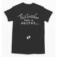 Fun Pregnant Teacher Announcement Idea- Footprints On Tummy Unisex T-Shirt, trending gift