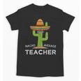 Fun Teacher Appreciation Humor Nacho Average Teacher Unisex T-Shirt, trending gift Fun Teacher Appreciation Humor Nacho Average Teacher Unisex T-Shirt, trending gift