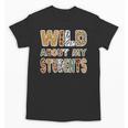 Fun Zoo Animal Print Teacher Shirts Wild About My Students Unisex T-Shirt, trending gift Fun Zoo Animal Print Teacher Shirts Wild About My Students Unisex T-Shirt, trending gift