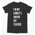 Funny Art Teacher Unisex T-Shirt, trending gift