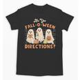 Ghost Are You Fall-O-Ween Directions Teacher Halloween Unisex T-Shirt, trending gift Ghost Are You Fall-O-Ween Directions Teacher Halloween Unisex T-Shirt, trending gift