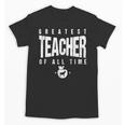 Greatest Teacher Of All Time Teachers Day 1 Teacher Goat Unisex T-Shirt, trending gift Greatest Teacher Of All Time Teachers Day 1 Teacher Goat Unisex T-Shirt, trending gift
