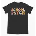 Groovy Retro School Psych Teacher School Psychologist For Men Women Girls Kids Unisex T-Shirt, Groovy Teacher Gifts, trending gift