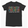 Gross Motor Promoter Adapted PE Specialist PE Teacher Art Unisex T-Shirt, Pe Teacher Gifts, trending gift Gross Motor Promoter Adapted PE Specialist PE Teacher Art Unisex T-Shirt, Pe Teacher Gifts, trending gift