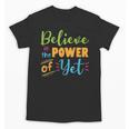 Growth Mindset Teacher Believe In The Power Of Yet Unisex T-Shirt, trending gift Growth Mindset Teacher Believe In The Power Of Yet Unisex T-Shirt, trending gift
