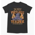 Halloween Scary Physics Teacher No Costume Required Women Unisex T-Shirt, trending gift Halloween Scary Physics Teacher No Costume Required Women Unisex T-Shirt, trending gift