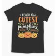 Halloween Teacher I Teach The Cutest Pumpkins In The Patch Unisex T-Shirt, trending gift Halloween Teacher I Teach The Cutest Pumpkins In The Patch Unisex T-Shirt, trending gift