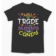 Halloween Teacher Will Trade Students For Candy Women Men Unisex T-Shirt, trending gift