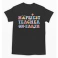 Happiest Teacher On Earth First Day Of School Back To School Unisex T-Shirt, trending gift Happiest Teacher On Earth First Day Of School Back To School Unisex T-Shirt, trending gift