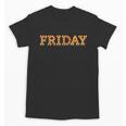 Happy Friday Love Fridays Fun Teacher For Men Women Unisex T-Shirt, trending gift