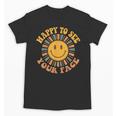 Happy To See Your Face Retro Happy Teacher Back To School Unisex T-Shirt, trending gift Happy To See Your Face Retro Happy Teacher Back To School Unisex T-Shirt, trending gift