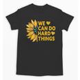 We Can Do Hard Things Kids Teacher Back To School Unisex T-Shirt, trending gift We Can Do Hard Things Kids Teacher Back To School Unisex T-Shirt, trending gift