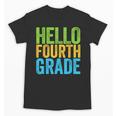 Hello Fourth Grade Shirt 4th Grade Boy Girl Student Teacher Unisex T-Shirt, 4th Grade Teacher Gifts, trending gift Hello Fourth Grade Shirt 4th Grade Boy Girl Student Teacher Unisex T-Shirt, 4th Grade Teacher Gifts, trending gift