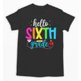 Hello Sixth Grade Cute Back To School 6th Grade Teacher Kids Unisex T-Shirt, trending gift Hello Sixth Grade Cute Back To School 6th Grade Teacher Kids Unisex T-Shirt, trending gift