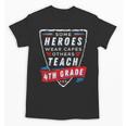 Some Heroes Wear Capes Others Teach 4th Grade Teacher Men Women Kids Unisex T-Shirt, 4th Grade Teacher Gifts, trending gift