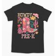 Howdy Pre-K Cowgirls Teacher Back To School Unisex T-Shirt, trending gift Howdy Pre-K Cowgirls Teacher Back To School Unisex T-Shirt, trending gift