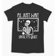 Ill Just Wait Until Its Quiet Teacher Lazy Halloween Costume Unisex T-Shirt, trending gift