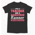 I'm A Teacher And A Marathon Runner Don't Underestimate Me Men Women Unisex T-Shirt, trending gift I'm A Teacher And A Marathon Runner Don't Underestimate Me Men Women Unisex T-Shirt, trending gift