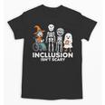 Inclusion Isn't Scary SLP Halloween Costume Sped Teacher Unisex T-Shirt, trending gift Inclusion Isn't Scary SLP Halloween Costume Sped Teacher Unisex T-Shirt, trending gift