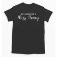 Inspirational Teacher Shirt Be Someones Miss Honey For Men Women Unisex T-Shirt, trending gift Inspirational Teacher Shirt Be Someones Miss Honey For Men Women Unisex T-Shirt, trending gift