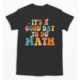 Its A Good Day To Do Math Retro Math Teacher Student Unisex T-Shirt, trending gift