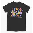 Its A Good Day To Run And Play PE Teacher Must Have Unisex T-Shirt, Pe Teacher Gifts, trending gift Its A Good Day To Run And Play PE Teacher Must Have Unisex T-Shirt, Pe Teacher Gifts, trending gift