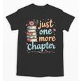 Just One More Chapter Book Reading Floral Teacher Book Lover Unisex T-Shirt, trending gift Just One More Chapter Book Reading Floral Teacher Book Lover Unisex T-Shirt, trending gift