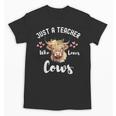 Just A Teacher Who Loves Cows Shirt Cute Highland Cow Unisex T-Shirt, trending gift