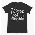 K Is For Kindergarten Kindergarten Teacher Men Women Girls Kids Unisex T-Shirt, trending gift
