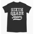 Kids Teacher Sixth Grade Retro Back To School Team 6th Grade Unisex T-Shirt, trending gift